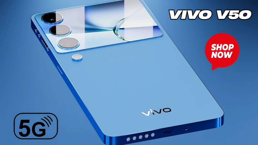 Vivo V50 5G Smartphone: 6.67 इंच AMOLED डिस्प्ले और एडवांस्ड इमेज प्रोसेसिंग के साथ हुआ लॉन्च, 8GB RAM वाला यह फोन मचाएगा तहलका!